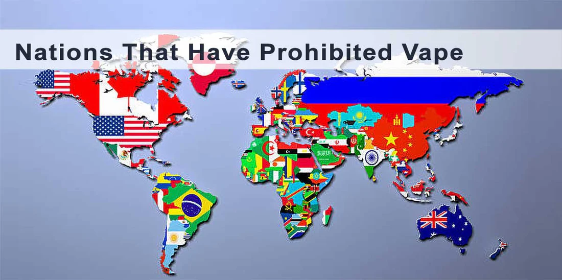 kraje z zakazem vape, gdzie e-papierosy są nielegalne, mapa zakazów vapingu - Nations That Have Prohibited Vape – Vape Wholesale Global