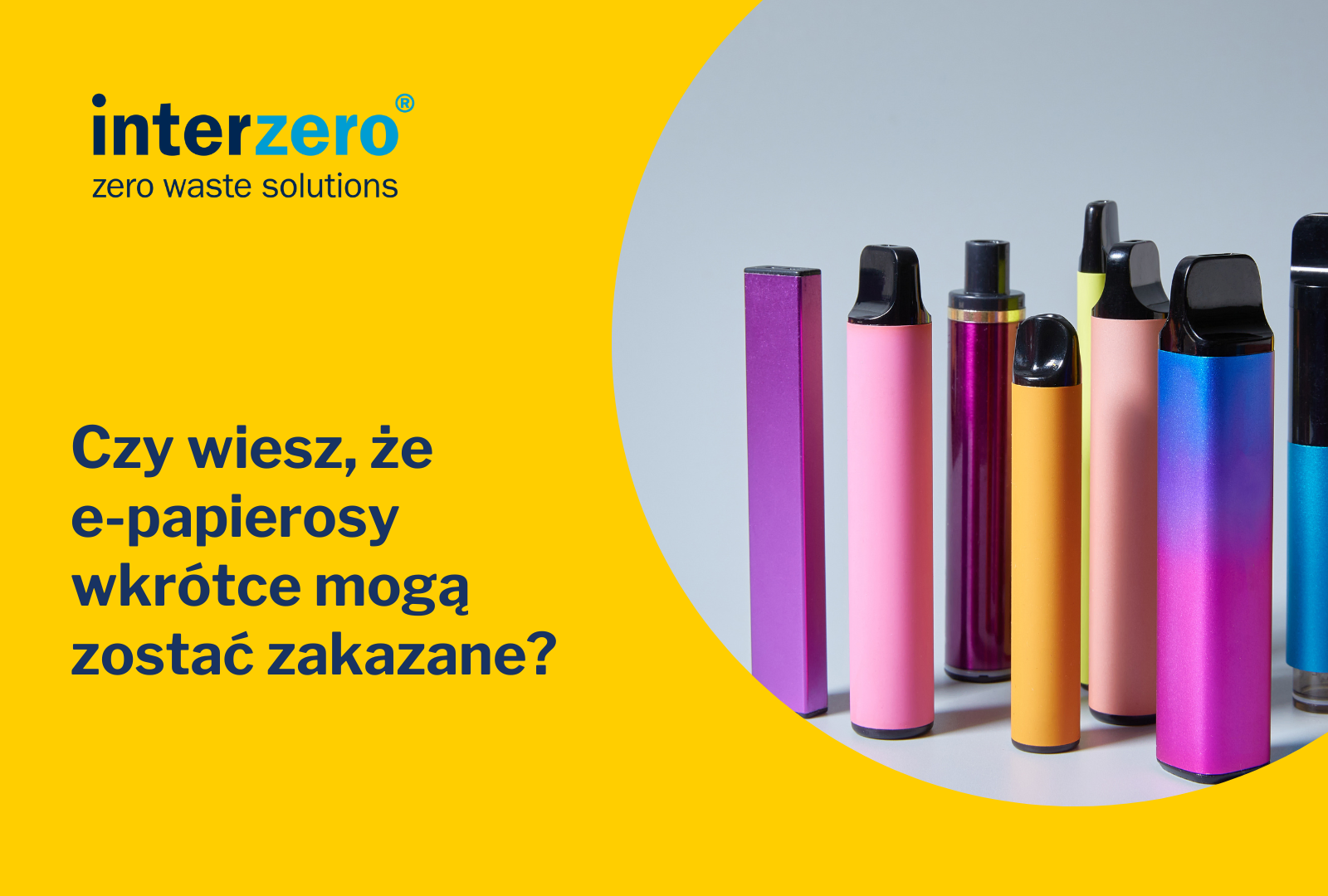 polskie prawo recykling elektrośmieci, zasada 1:1 0:1 vape, obowiązki sklepów zbiórka e-papierosów - Czy wiesz, że e-papierosy wkrótce mogą zostać zakazane?