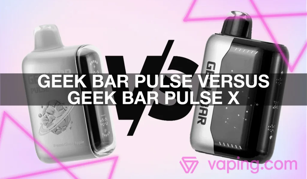 geek bar pulse vs pulse x copy
