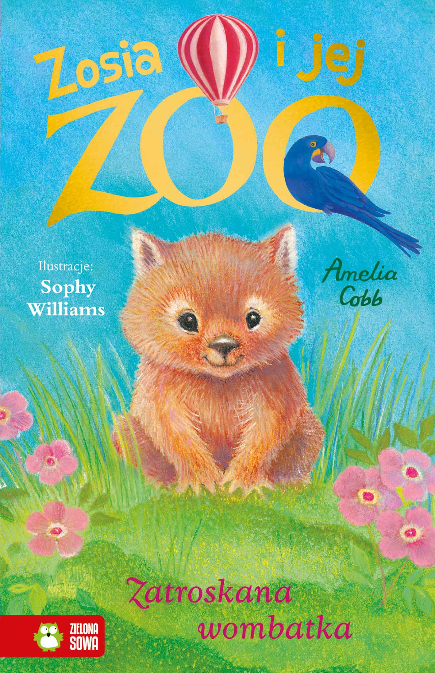 zatroskana - Zatroskana wombatka. Zosia i jej zoo Amelia Cobb książka ...