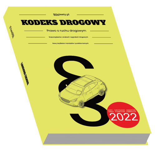 Kodeks Drogowy Prawo o ruchu drogowym książka przepisy - Kodeks drogowy. Prawo o ruchu drogowym 2022 | TaniaKsiazka.pl